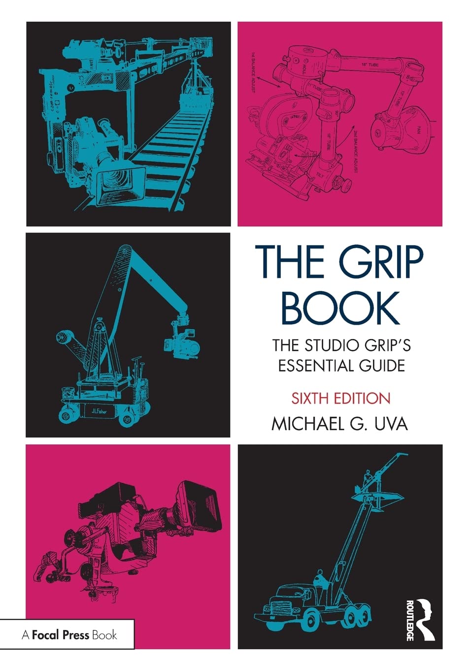 The Grip Book: The Studio Grips Essential Guide,Used