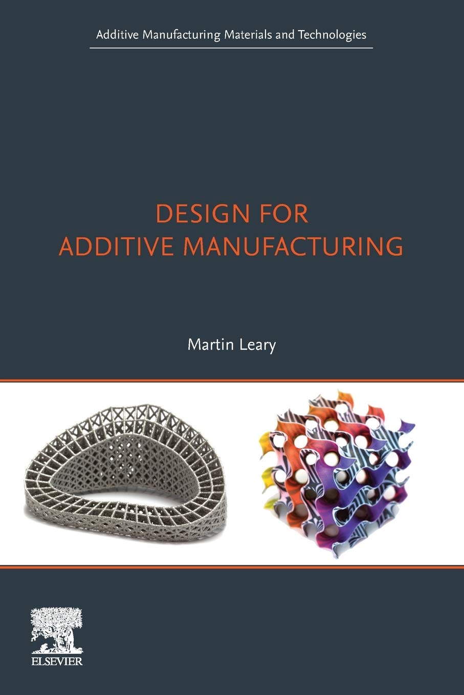 Design for Additive Manufacturing (Additive Manufacturing Materials and Technologies),Used