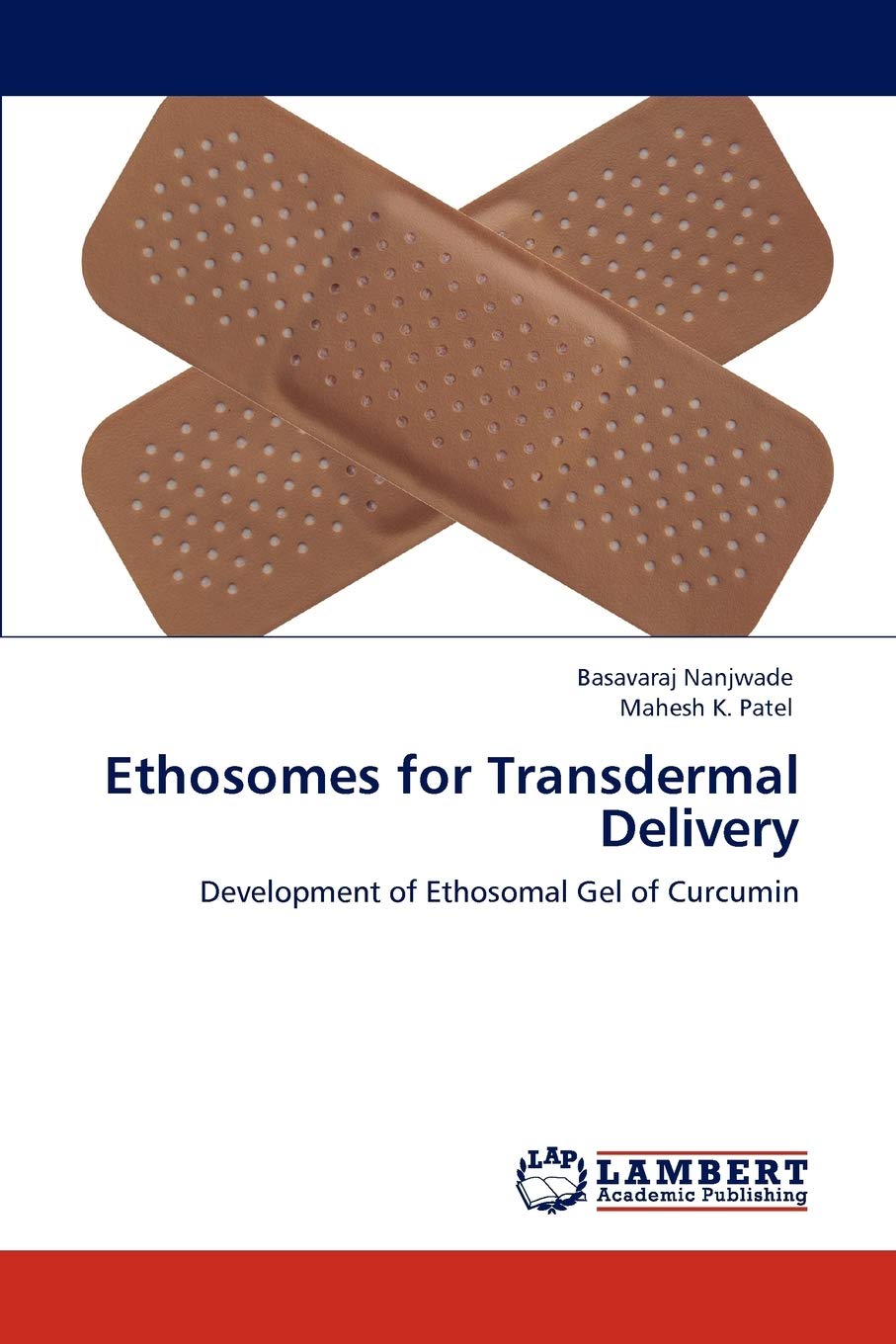 Ethosomes for Transdermal Delivery: Development of Ethosomal Gel of Curcumin,Used