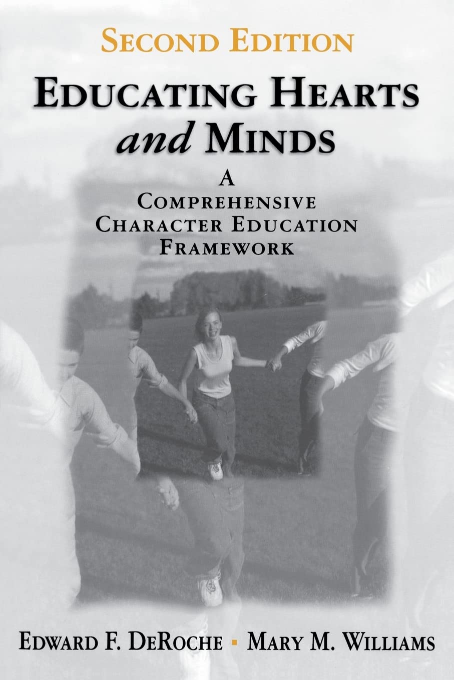 Educating Hearts and Minds: A Comprehensive Character Education Framework,Used