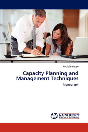 Capacity Planning and Management Techniques: Monograph,Used