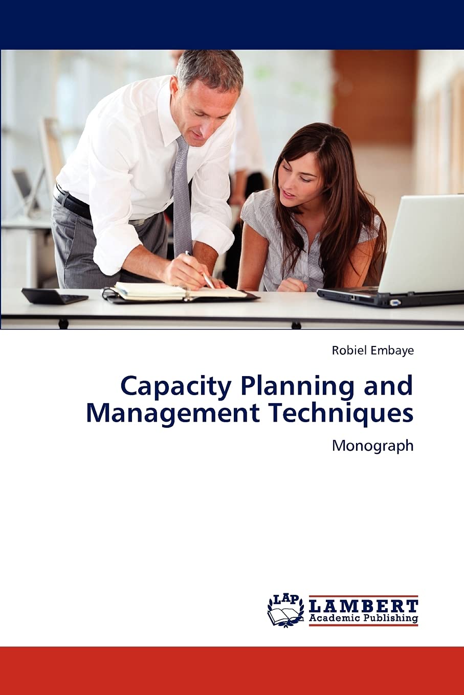 Capacity Planning and Management Techniques: Monograph,Used