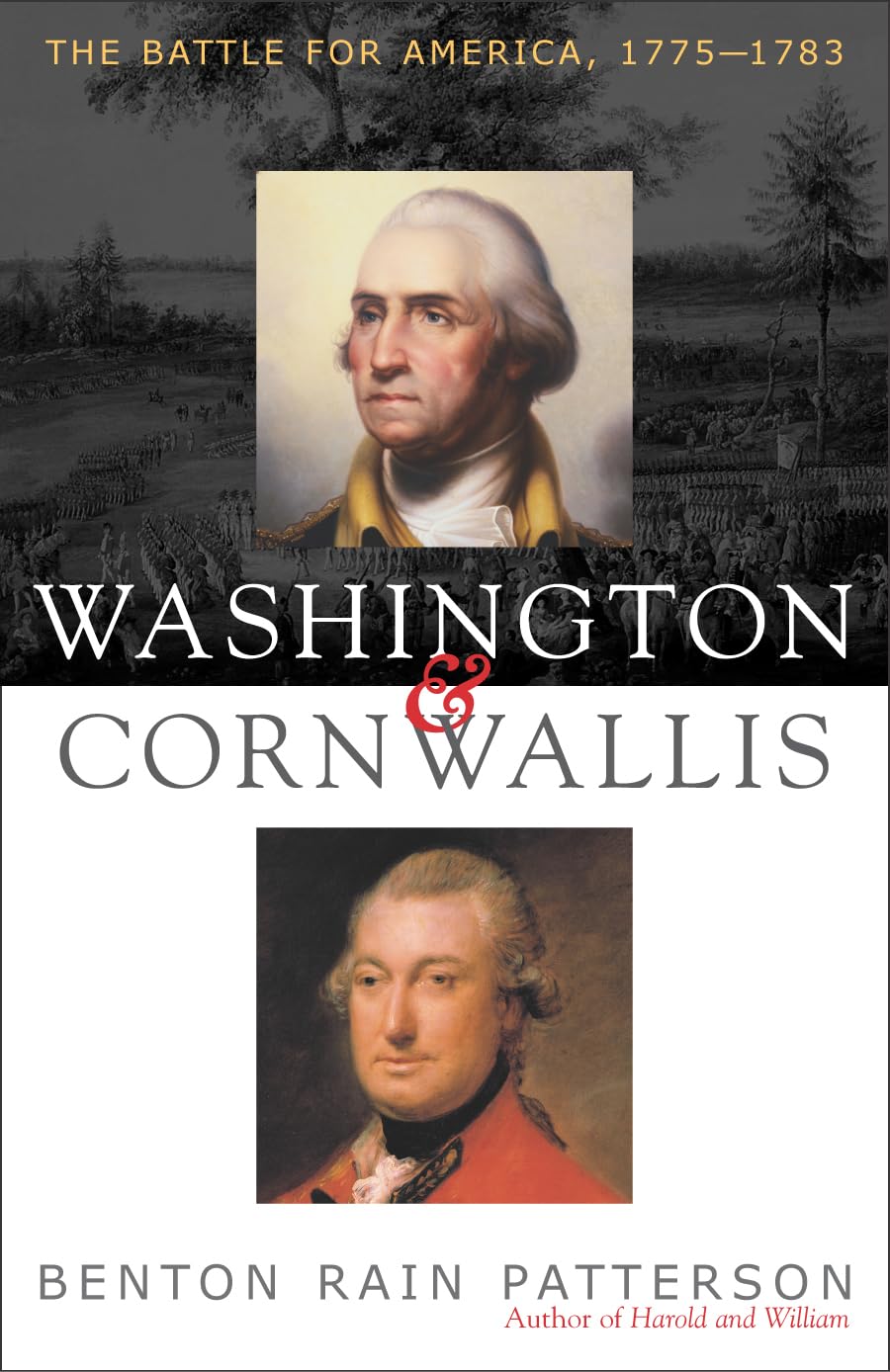 Washington And Cornwallis: The Battle For America, 17751783