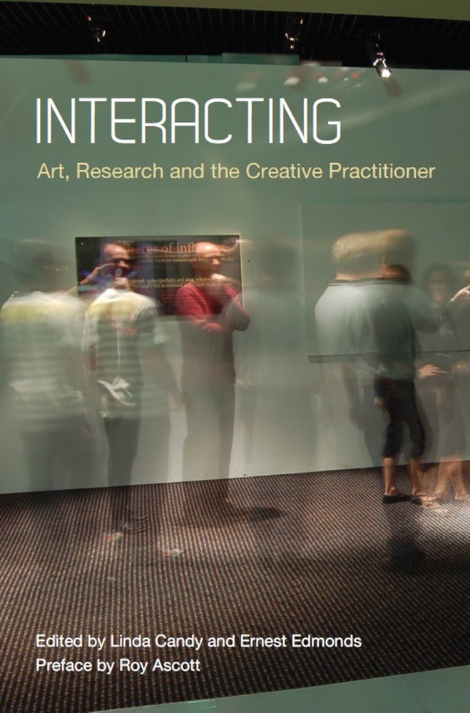 Interacting: Art, Research and the Creative Practitioner,Used
