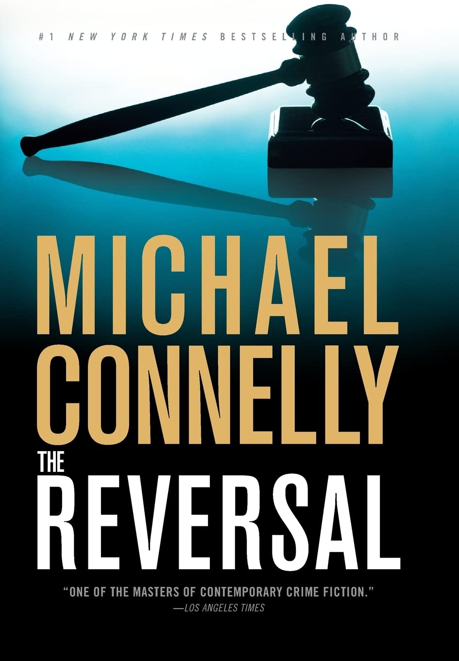 The Reversal (A Lincoln Lawyer Novel, 3)-used
