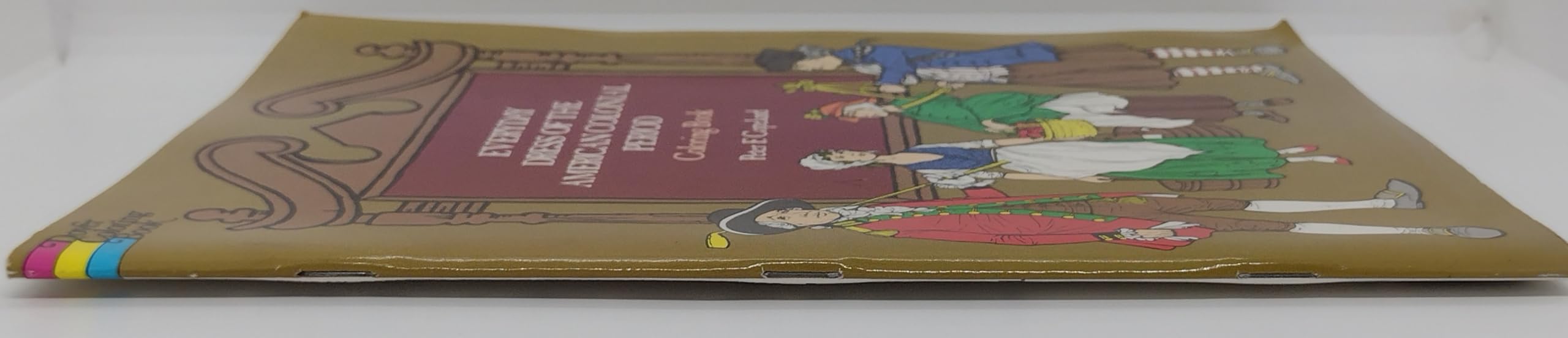 Everyday Dress of the American Colonial Period Coloring Book (Dover Fashion Coloring Book),Used