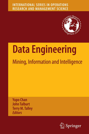 Data Engineering: Mining, Information and Intelligence (International Series in Operations Research & Management Science, 132),Used