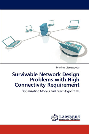 Survivable Network Design Problems with High Connectivity Requirement: Optimization Models and Exact Algorithms,Used