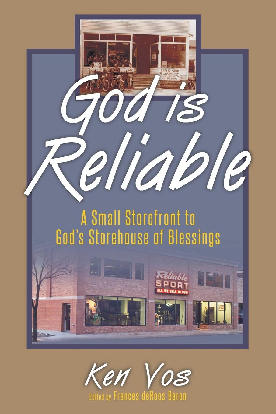 God is Reliable: A Small Storefront to God's Storehouse of Blessings,Used