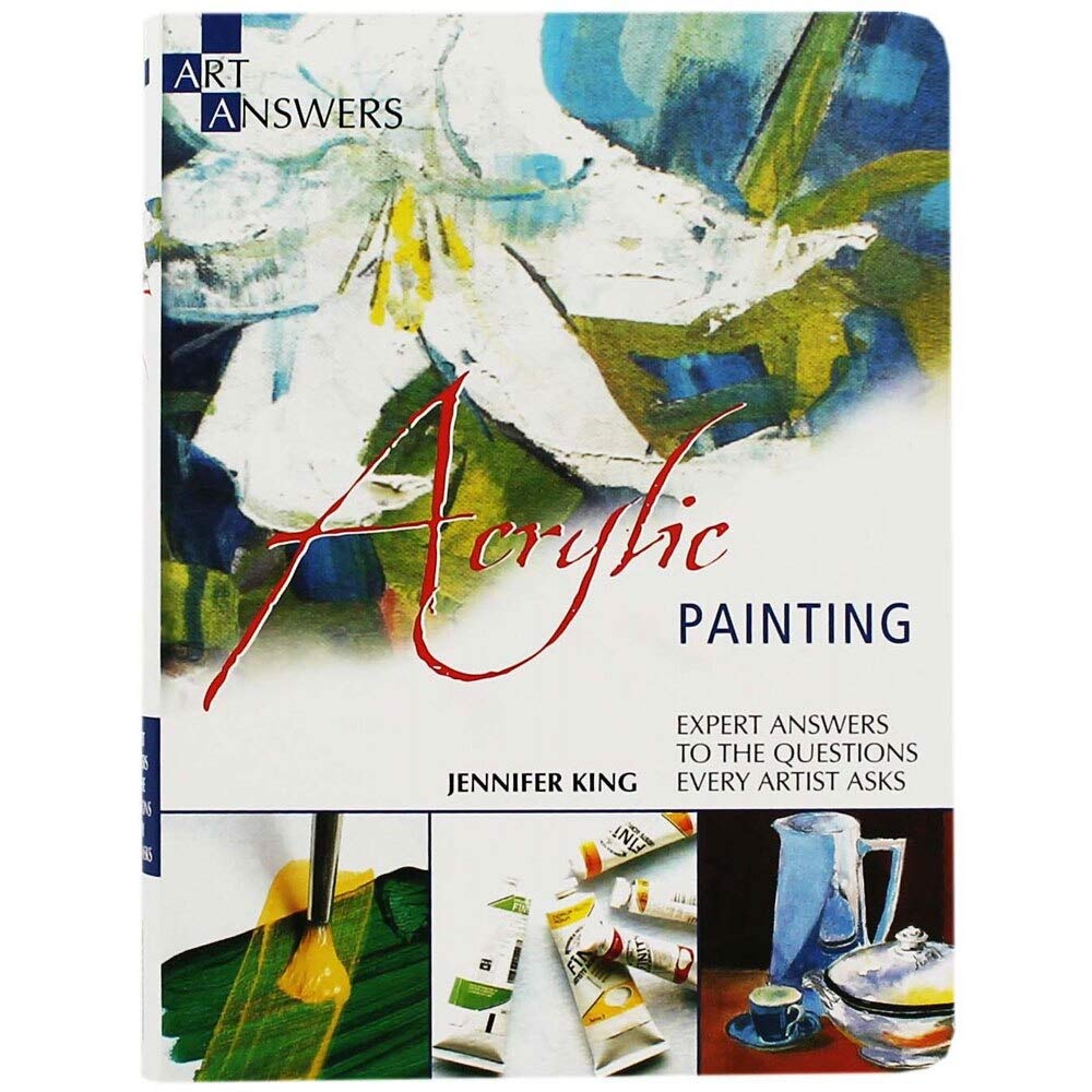Acrylic Painting: Expert Answers to the Questions Every Artist Asks (Art Answers),Used