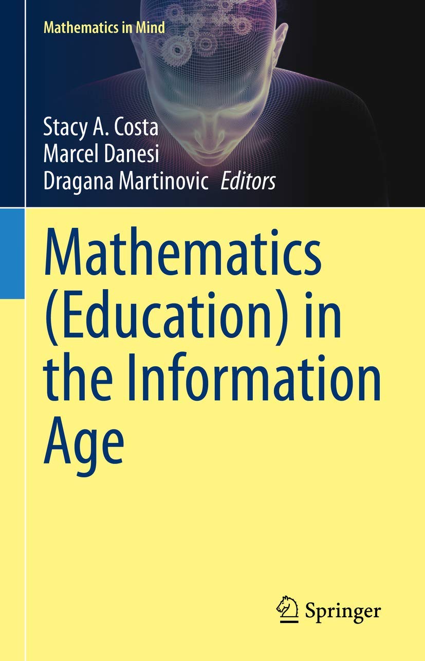 Mathematics (Education) in the Information Age (Mathematics in Mind),Used