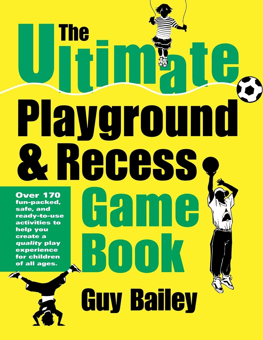 The Ultimate Playground & Recess Game Book,Used