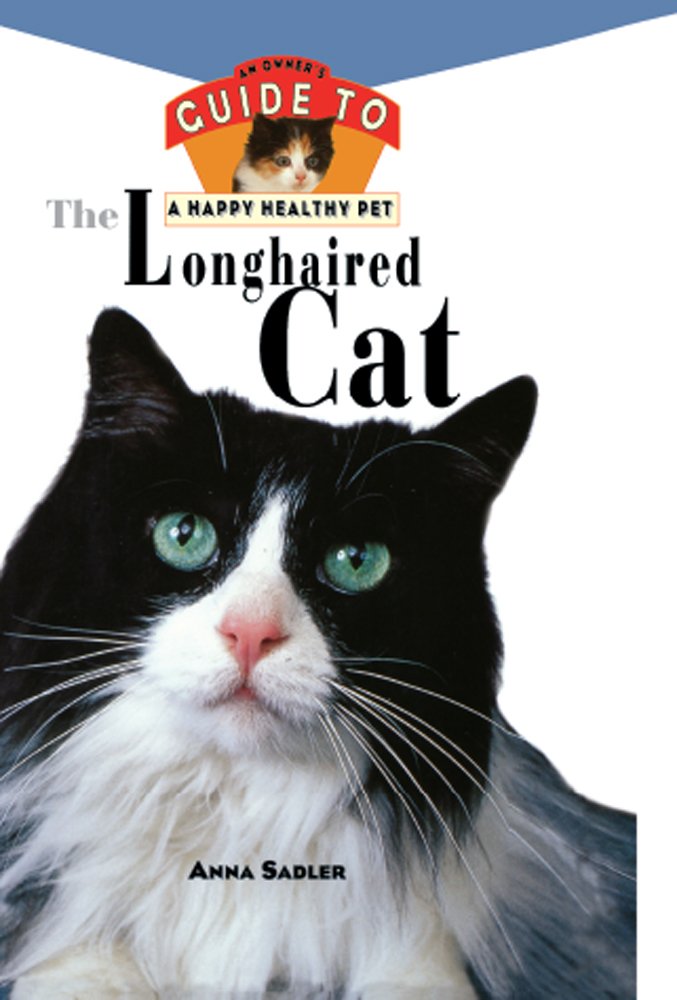 The Longhaired Cat: An Owner'S Guide To A Happy Healthy Pet (Happy Healthy Pet, 60),New
