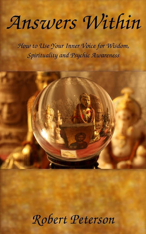 Answers Within: How to use your inner voice for wisdom, spirituality and psychic awareness,Used