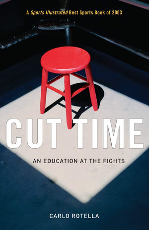 Cut Time: An Education at the Fights,Used