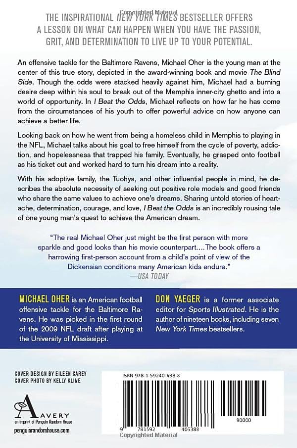 I Beat the Odds: From Homelessness, to The Blind Side, and Beyond,New