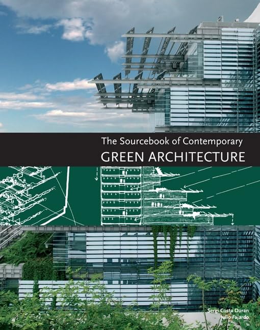 The Sourcebook of Contemporary Green Architecture,Used