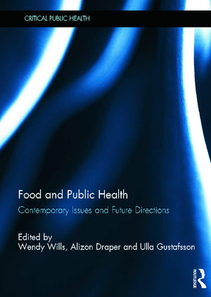 Food and Public Health: Contemporary Issues and Future Directions,Used