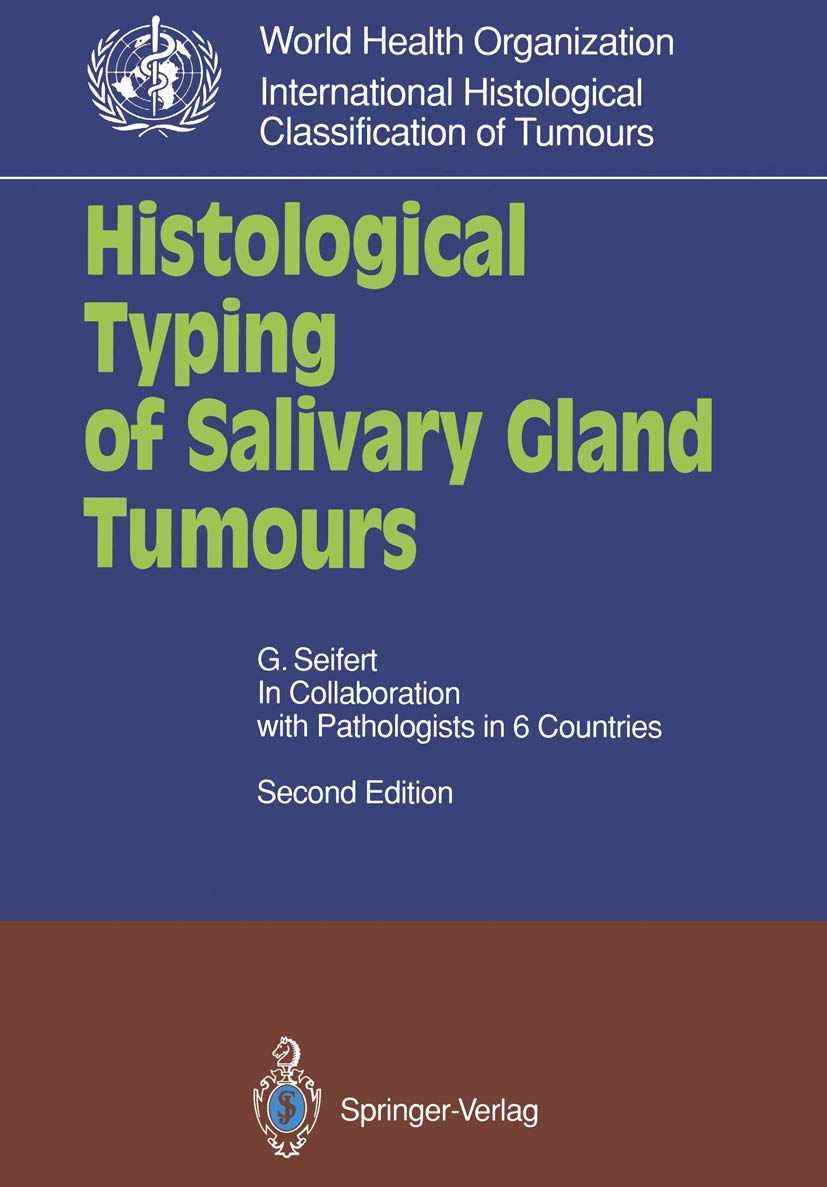 Histological Typing of Salivary Gland Tumours (WHO. World Health Organization. International Histological Classification of Tumo,Used