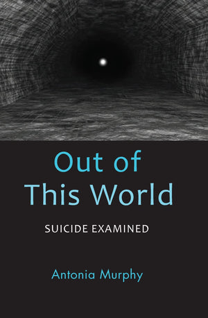 Out of This World: Suicide Examined,Used