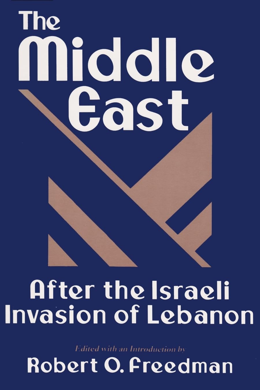 The Middle East After The Israeli Invasion Of Lebanon (Contemporary Issues In The Middle East),Used