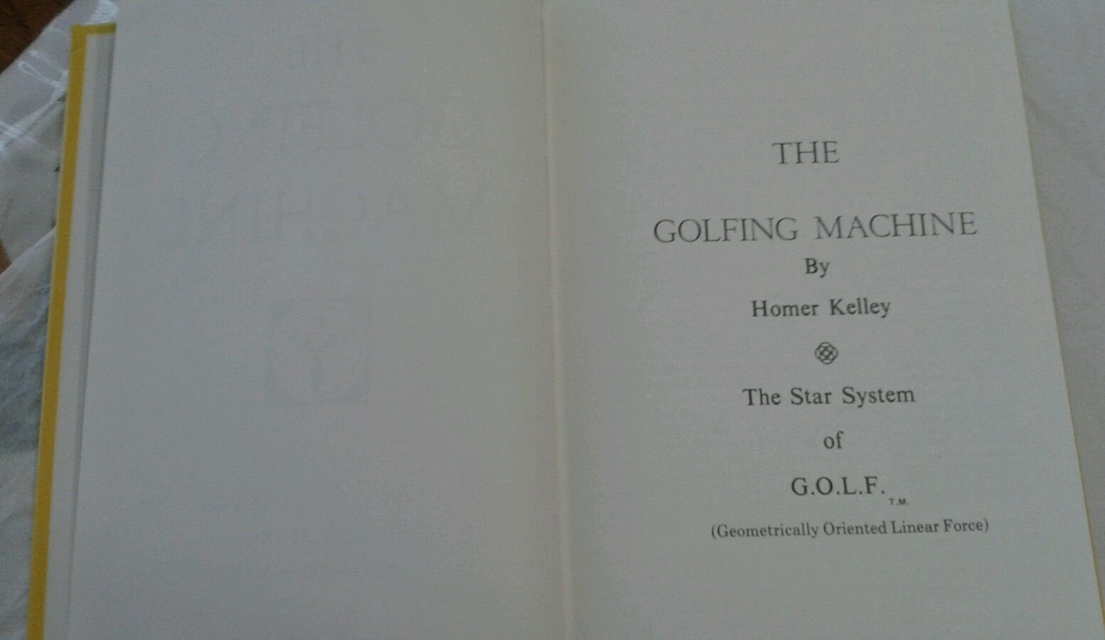 The Golfing Machine. Geometric Golf. The Computer Age Approach to Golfing Perfection. 1982. Cloth.,Used