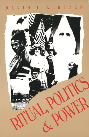Ritual, Politics, And Power,New