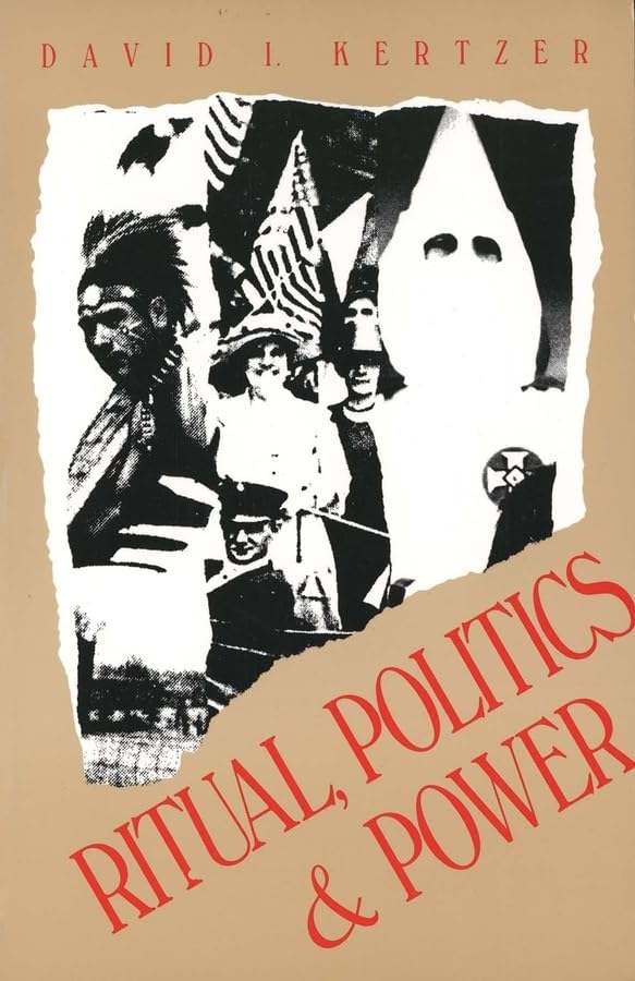 Ritual, Politics, And Power,New