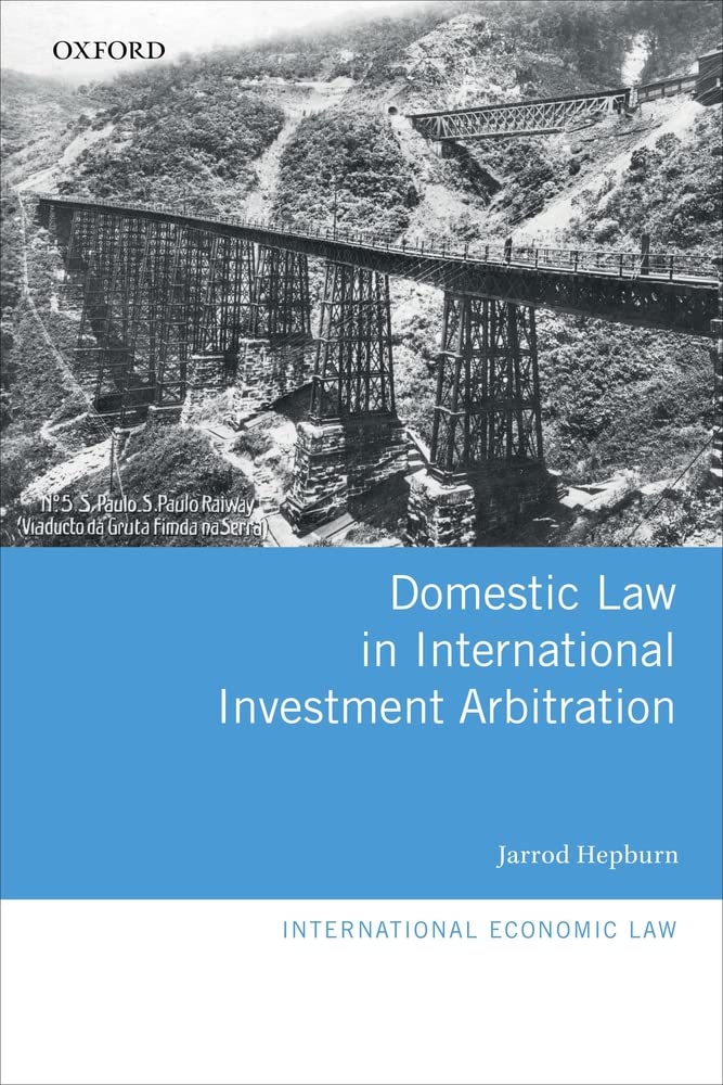 Domestic Law in International Investment Arbitration (International Economic Law Series),Used