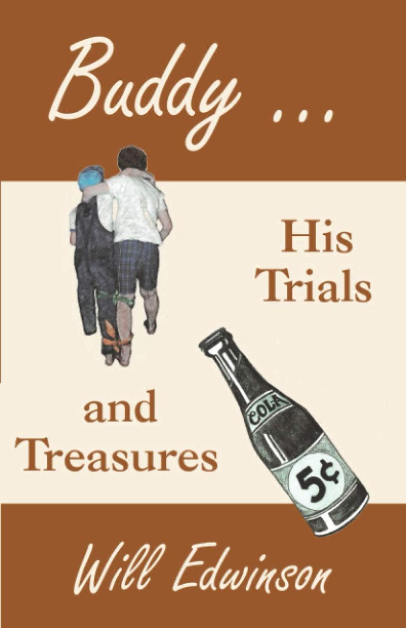 Buddy ...: His Trials and Treasures,Used