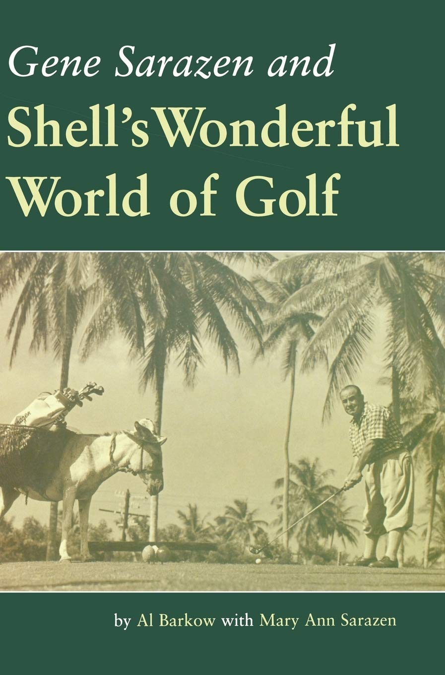 Gene Sarazen and Shell's Wonderful World of Golf,New