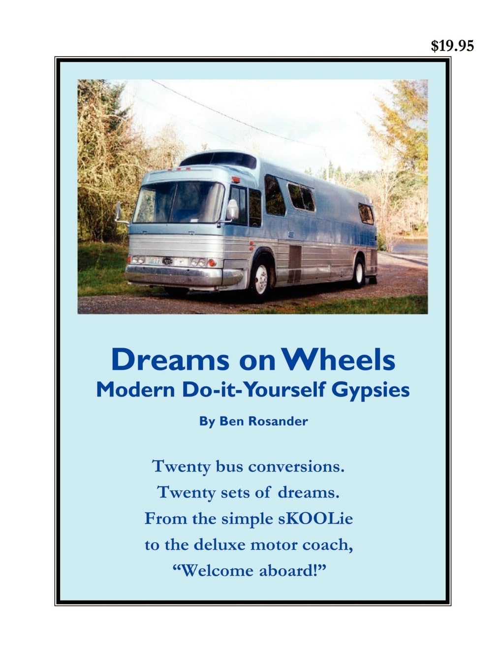 Dreams on Wheels: Modern DoitYourself Gypsies,Used