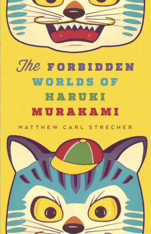 The Forbidden Worlds Of Haruki Murakami,Used