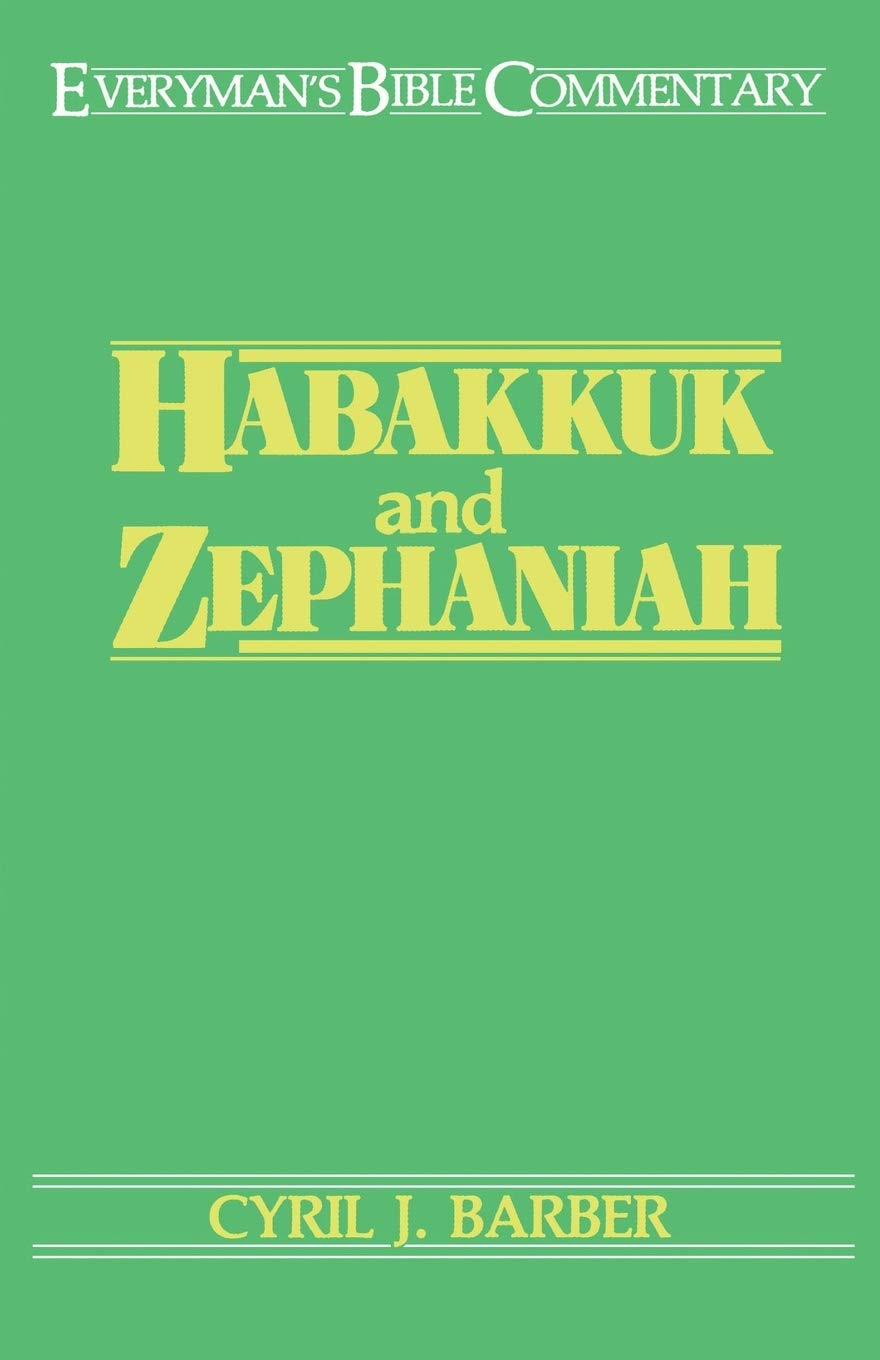 Habakkuk & Zephaniah Everyman's Bible Commentary (Everyman's Bible Commentaries),Used