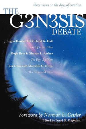 The Genesis Debate: Three Views on the Days of Creation,Used