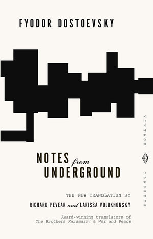Notes From Underground (Vintage Classics)