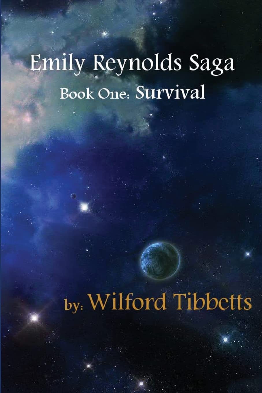 Emily Reynolds Saga: Book One: Survival,Used