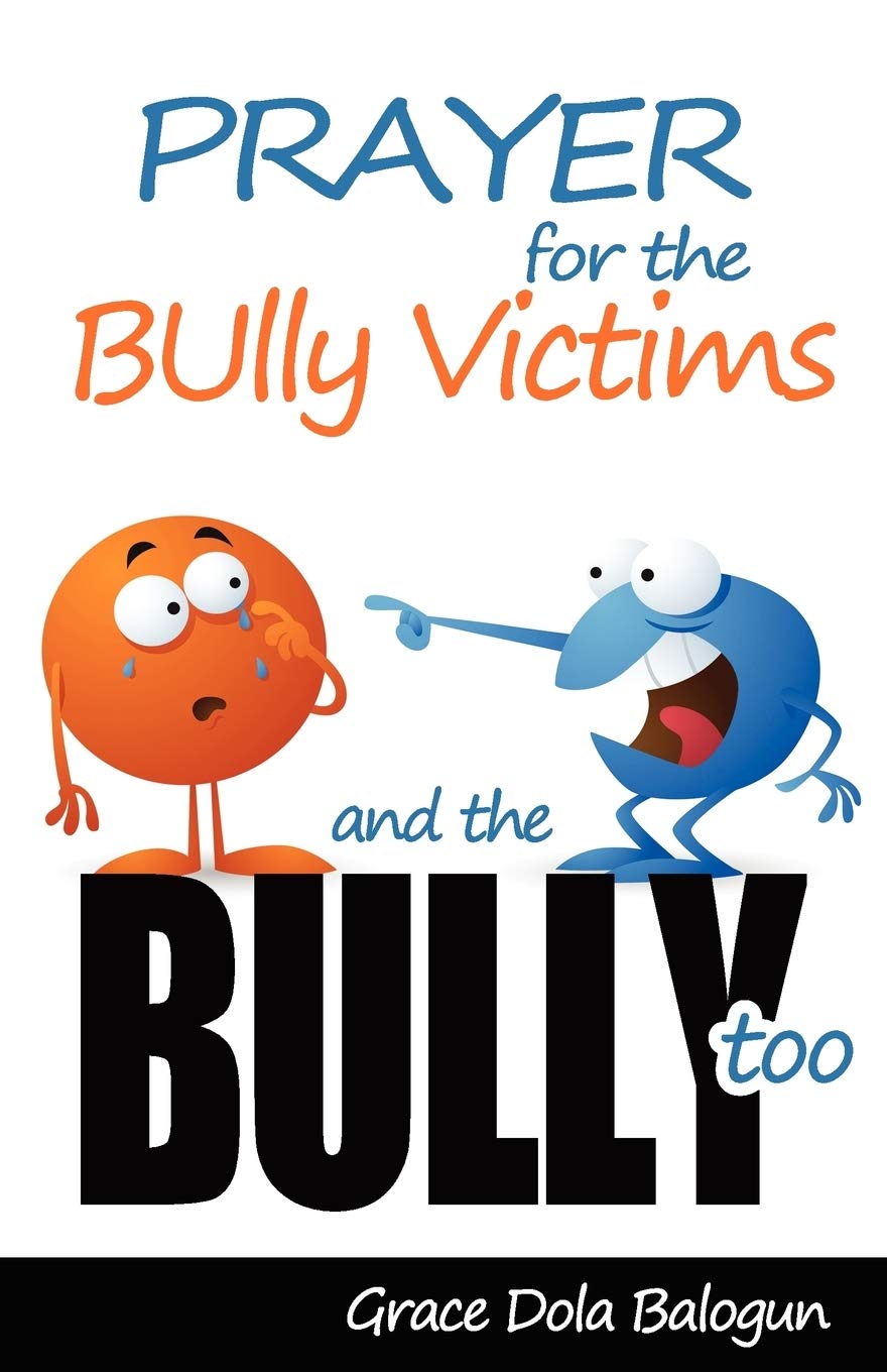 Prayer For The Bully Victims & For The Bully Too,Used