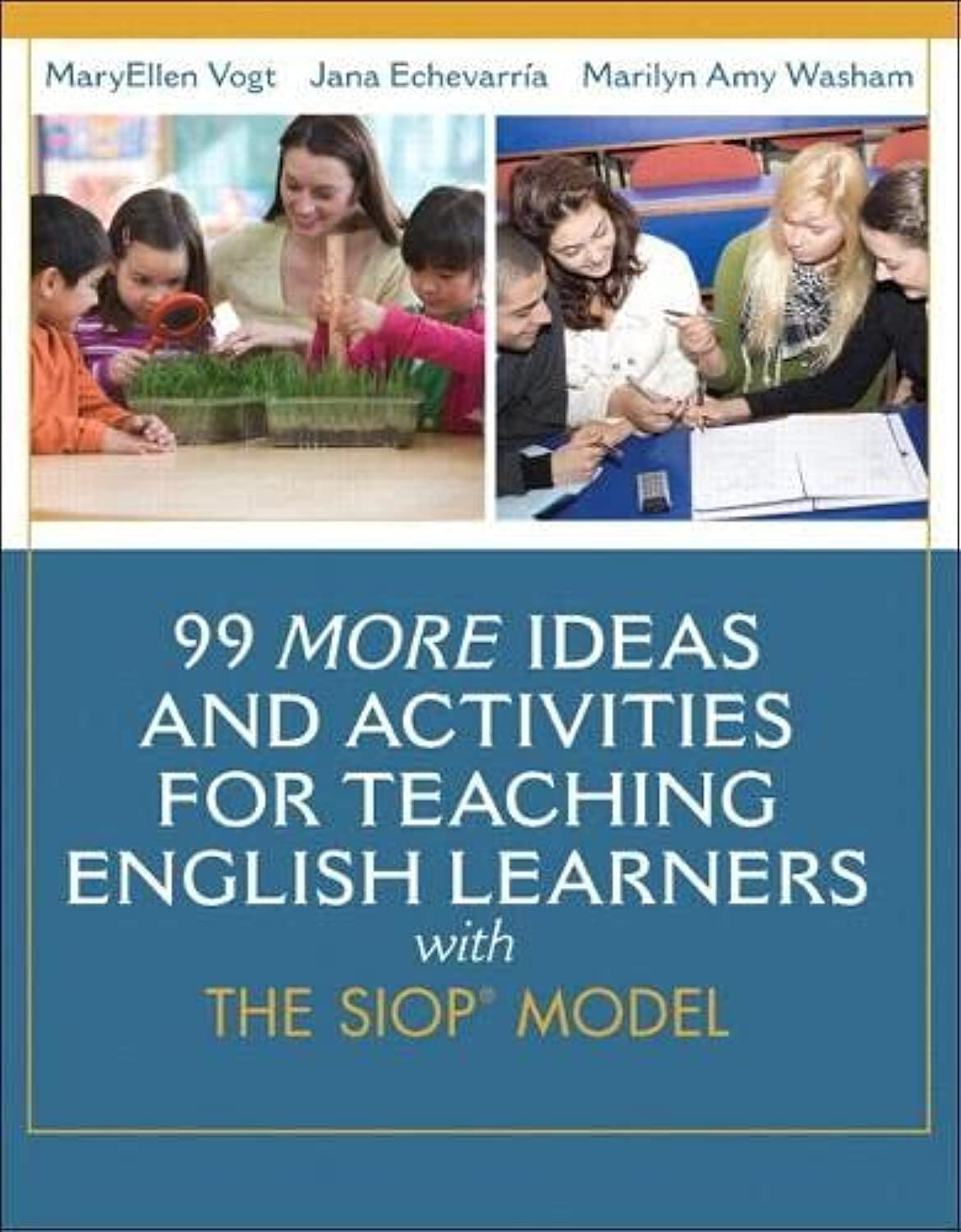 99 MORE Ideas and Activities for Teaching English Learners with the SIOP Model (SIOP Series),Used
