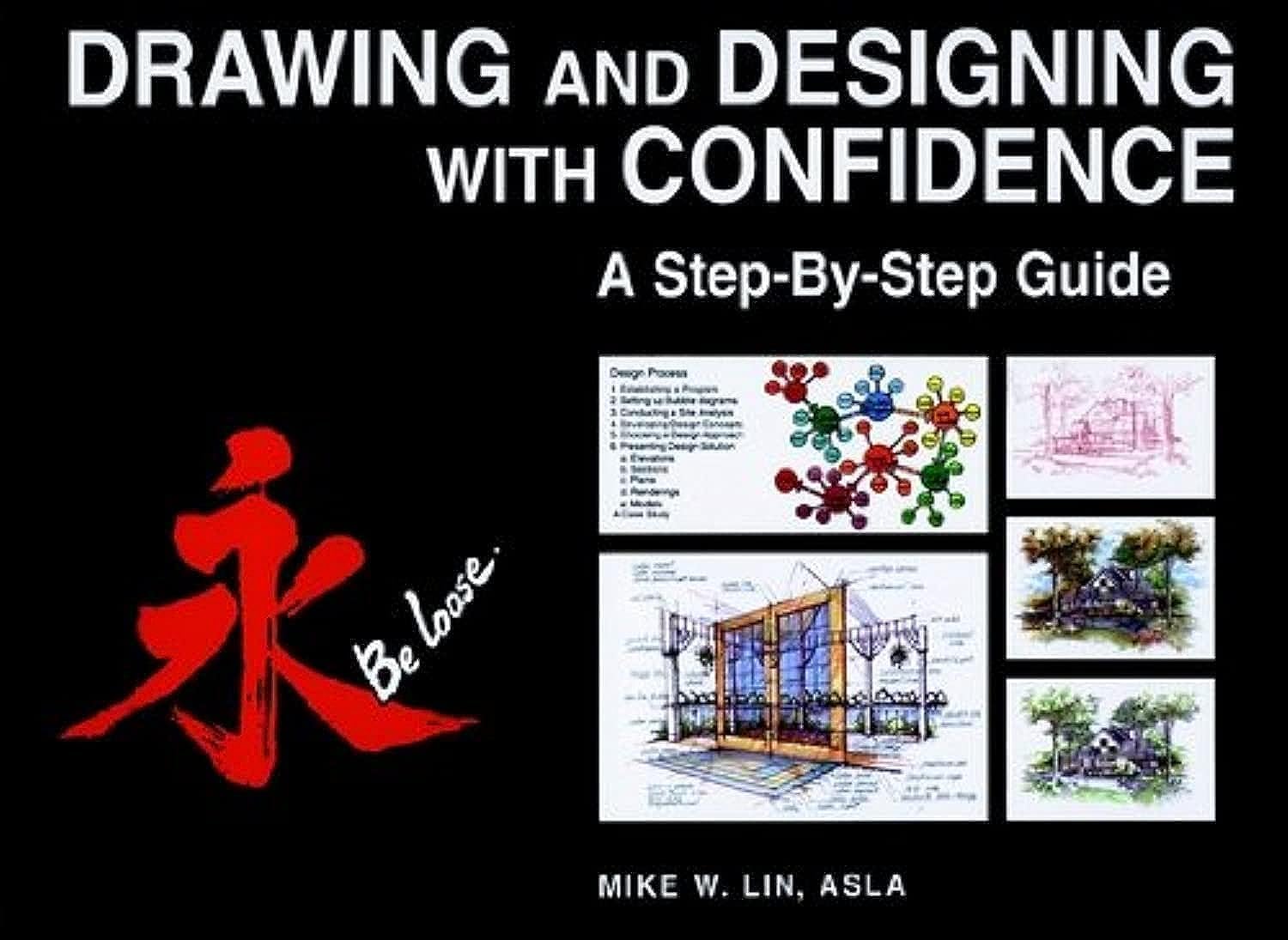 Drawing and Designing with Confidence: A StepbyStep Guide,New