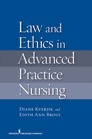 Law and Ethics in Advanced Practice Nursing,Used