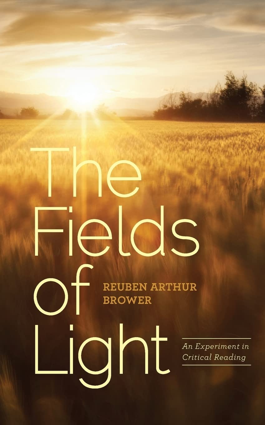 The Fields of Light: An Experiment in Critical Reading