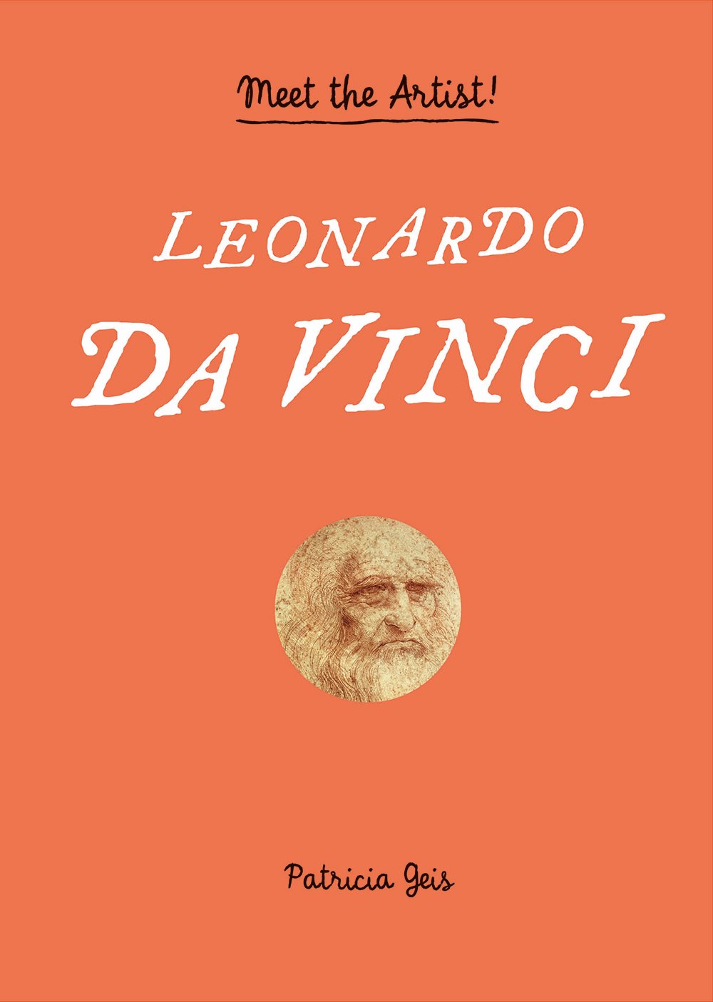 Leonardo Da Vinci: Meet The Artist! (Ages 8 And Up, Interactive Popup Book With Flaps, Cutouts And Pull Tabs)