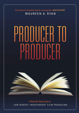 Producer to Producer: A StepByStep Guide to LowBudgets Independent Film Producing,Used