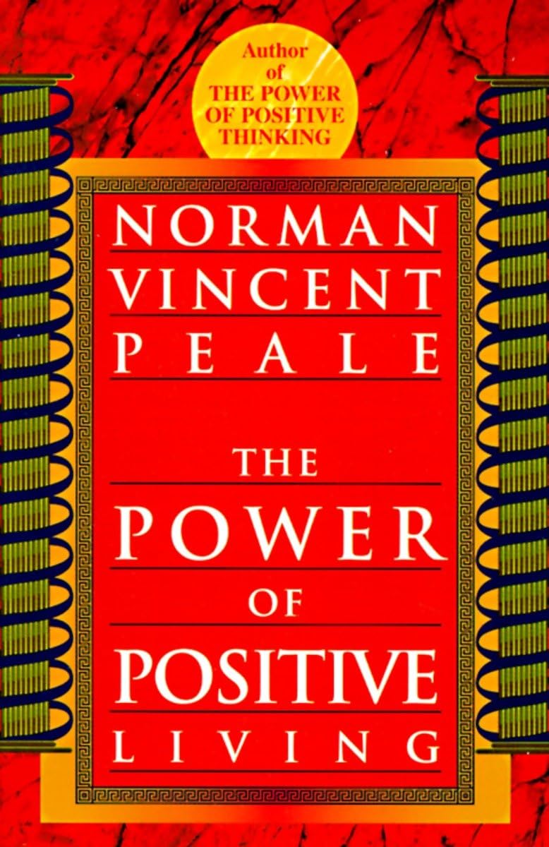 The Power Of Positive Living,New