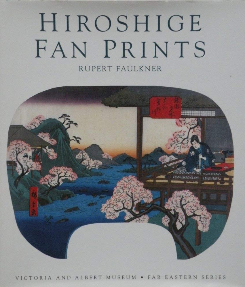Hiroshige Fan Prints (Far Eastern Series)