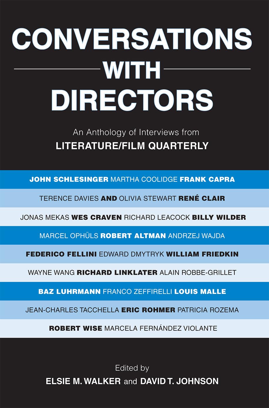 Conversations With Directors: An Anthology Of Interviews From Literature/Film Quarterly,Used