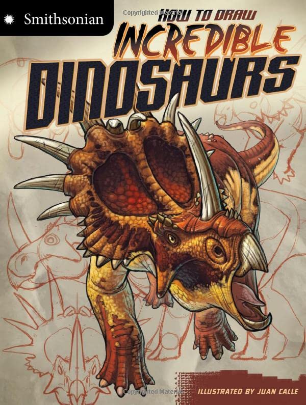 How To Draw Incredible Dinosaurs (Smithsonian Drawing Books),Used