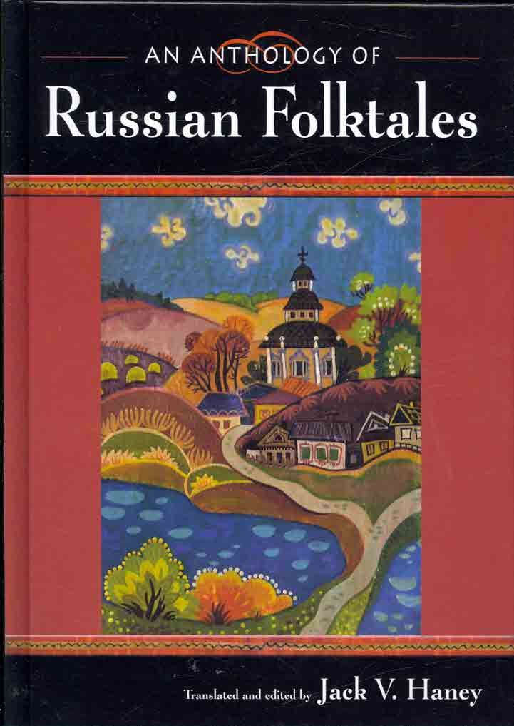An Anthology of Russian Folktales,Used