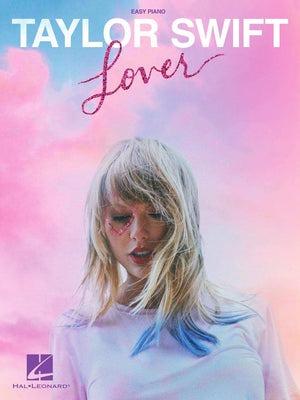 Taylor Swift  Lover  Easy Piano Songbook  18 Hits Sheet Music Including Lover, ME!, and You Need to Calm Down  Beginner Piano A,New